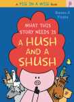 whatthisstoryneedsisahushandashush